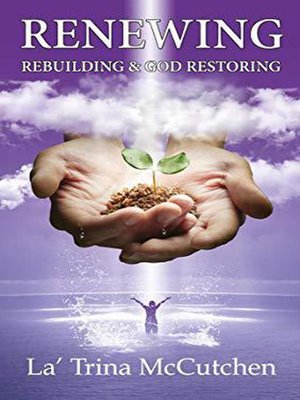 cover image of Renewing Rebuilding & God Restoring